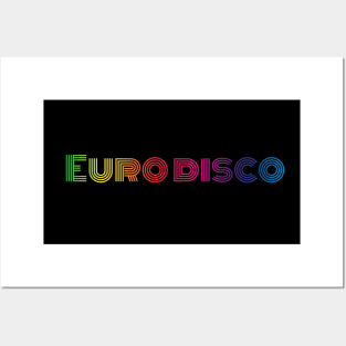 Euro disco Posters and Art